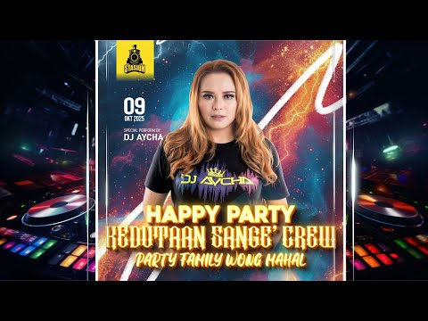 DJ AYCHA - SENSATIONAL PARTY DAUS TAKU FEAT DIMAS CASSALOVA - FUNKOT SPEKTAKULER 2025 LIVE STASIUN