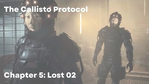 The Callisto Protocol: Chapter 5 Lost Part 2 (PS5 Gameplay Walkthrough)