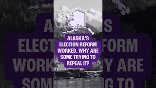 Alaska’s Election Reform Worked. Why Are Some Trying to Repeal It