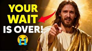 God Says - Your Wait Is Finally Over… The Season Of Delay Has Ended _ God Message For You Today