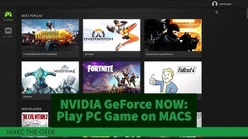 NVIDIA Geforce NOW: Play PC Games On Any MAC