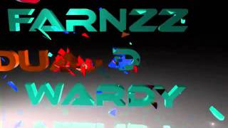 Farnzz and Wardy Dualtage Intro