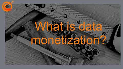 8 Data monetization approaches in 6 minutes