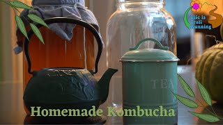 The Complete Guide to Brewing Kombucha | Making Kombucha at Home