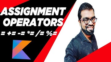 Assignment Operator Kotlin | Hindi | 2021