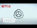 Scp breach  official trailer  netflix