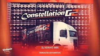 CD CONSTELLATION G2 ELETRO DANCE PANCADÃO AUTOMOTIVO - DJ KINHO MIX