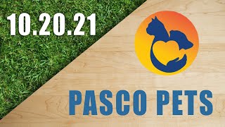 Pasco Pets - 10.20.21