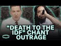 Revealing OUTRAGE Over Death To The IDF Chant Revealing OUTRAGE Over Death To The IDF Chant
