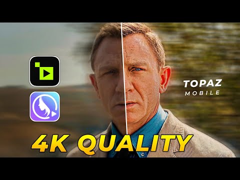 Easy TOPAZ 4K Video Quality on Mobile Video Enhancer App