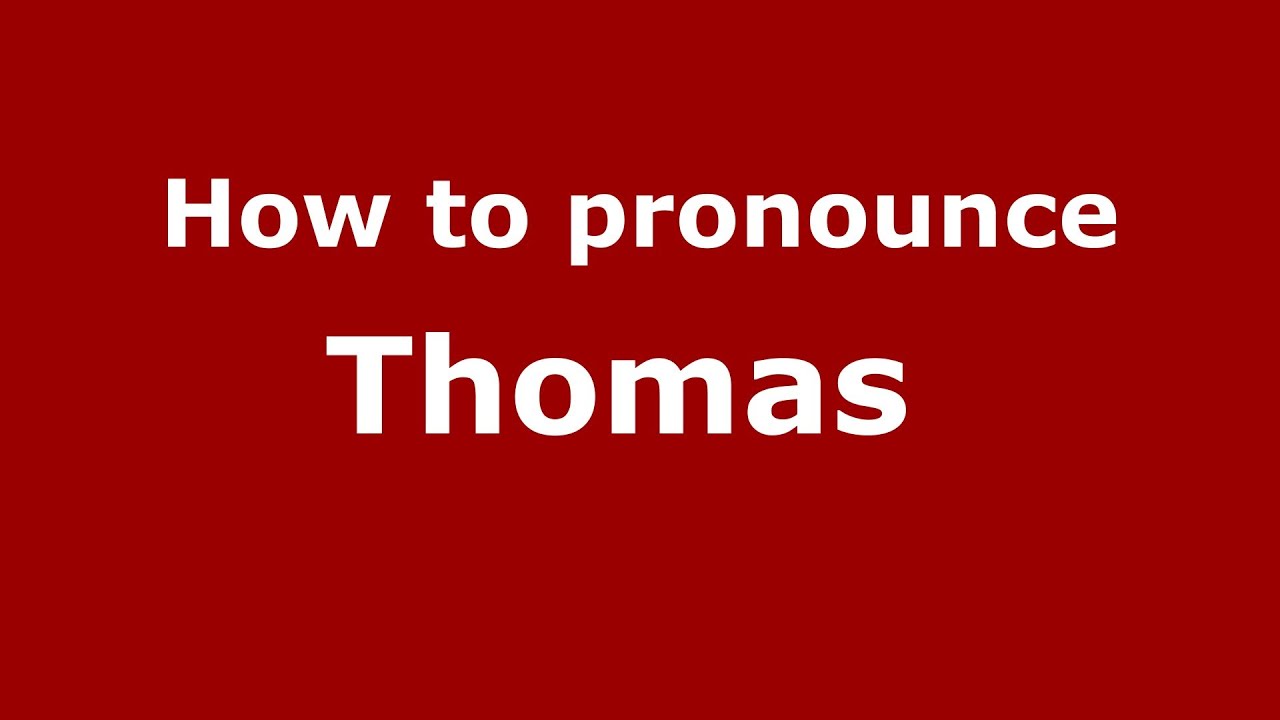 How To Pronounce Thomas  (French/France) - Pronouncenames.Com