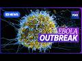 Should we be worried about the latest Ebola outbreak? | 7.30