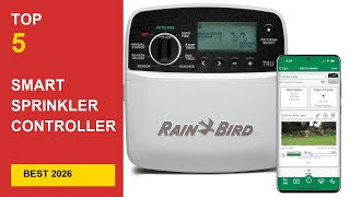 Best Smart Sprinkler Controller 12-Zone in 2026 - Expert Reviews in 2026
