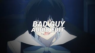 bad guy (dachaio rimix) - billie eilish 『edit audio』