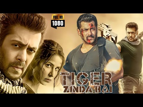 Tiger Zinda Hai Full Movie | Salman Khan | Katrina Kaif |  Sajjad Delafrooz |HD| Review And Facts