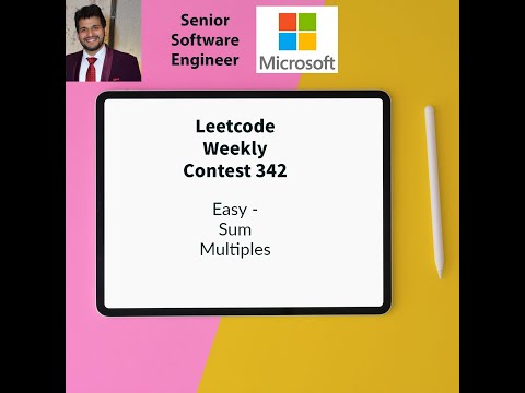 Leetcode Weekly contest 342 - Easy - Sum Multiples