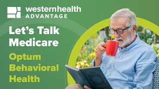 Let's Talk Benefits Webinars 2024: Optum Behavioral Health