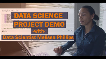 Data Science Project Demo with Data Scientist Melissa Phillips