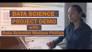 Data Science Project Demo with Data Scientist Melissa Phillips