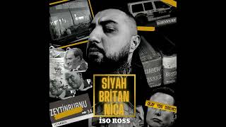 İso Ross - Siyah Britannica feat. OG511 [] Resimi