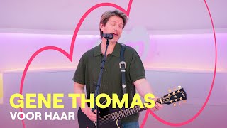 MNM Live: Gene Thomas - Voor haar