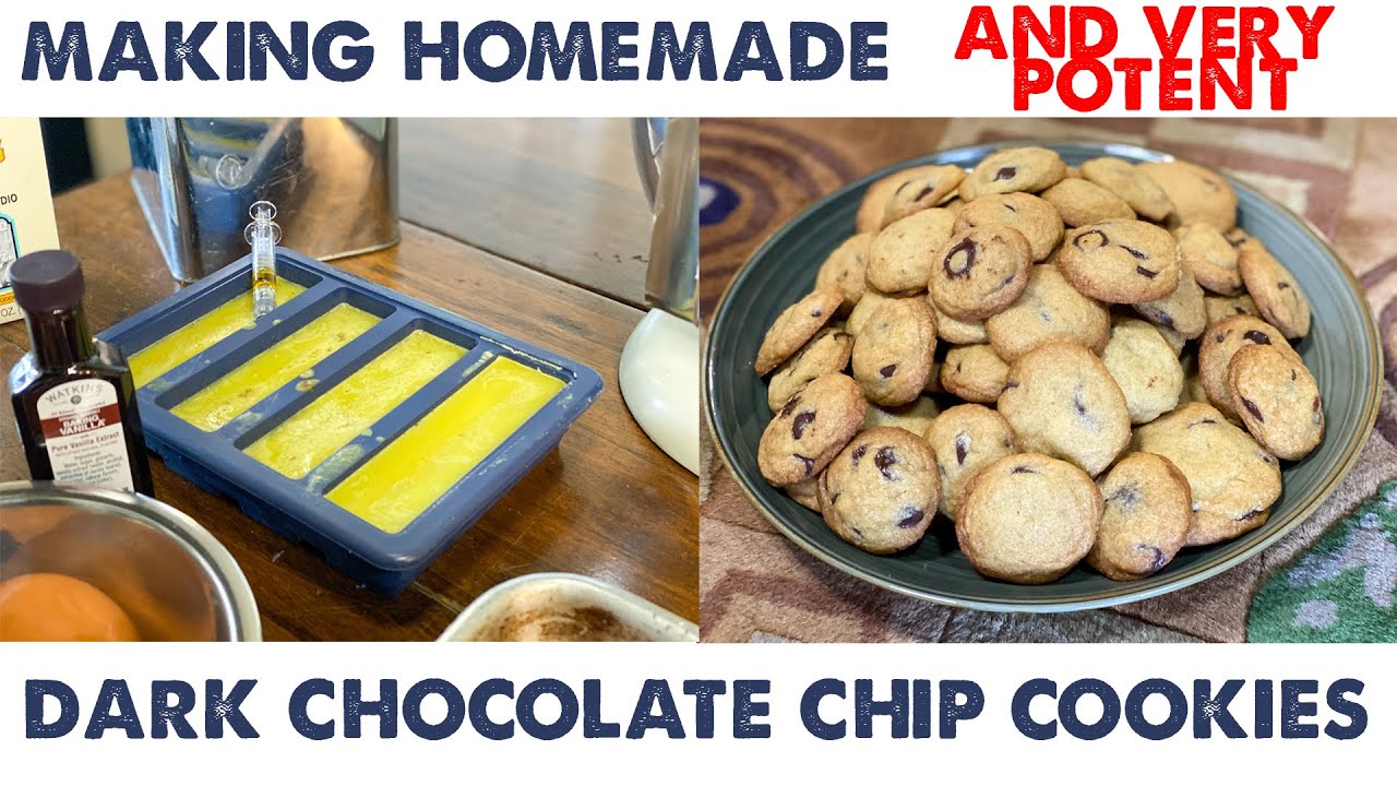 Infused CANNABUTTER Chocolate Chip Cookies HOMEMADE AND VERY POTENT