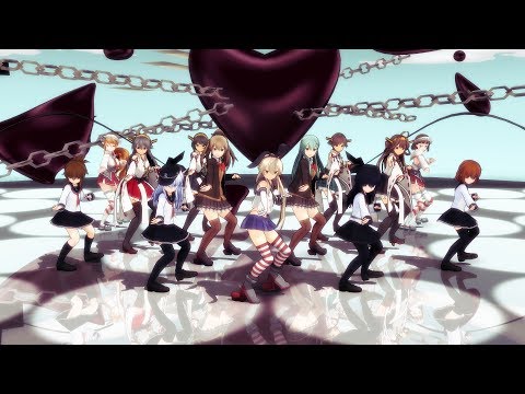 【MMD】『鎖の少女』【初音ミク】曉 響 雷 電 鈴谷改二 熊野改二 金剛改二 榛名改二 霧島改二 比叡改二 島風 利托里奧 羅馬 【MMD艦これ】Full HD 60FPS