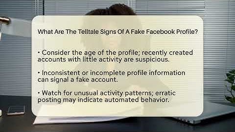 What Are The Telltale Signs Of A Fake Facebook Profile? - Everyday-Networking