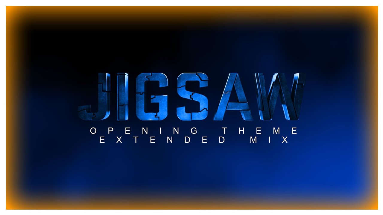 Jigsaw (2017) Opening Theme Extended Mix