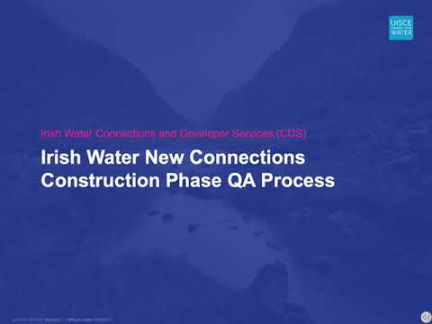 Construction Phase QA Process | Intro | New Connections | Uisce Éireann