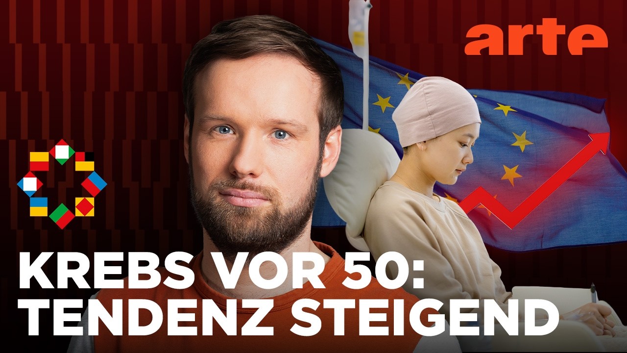 Kriegen junge Europäer häufiger Krebs? | Europa Weekly | ARTE