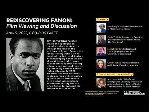 "Rediscovering Fanon" Film Discussion | Racial Violence and Colonial Accountabilities series