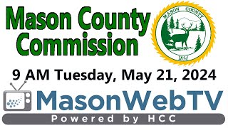 Mason County Commission May 21, 2024