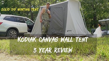Kodiak Canvas Wall tent review |The BEST Best DIY Tent ?| 3 year review