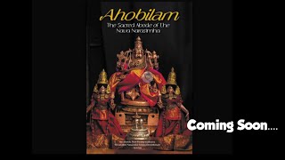Book Coming Soon _The Making Of Ahobilam _The Sacred Abode Of The Nava Narasimha