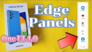 how to use edge panels for Samsung A52 | A52s with One UI 4.0