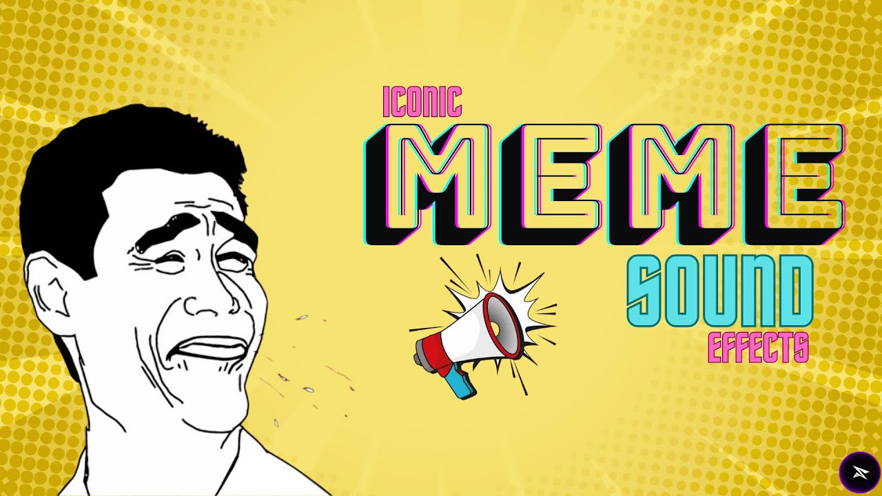 Iconic Meme Sound Effects Pack🔥FREE Download | No Copyright SFX for ...