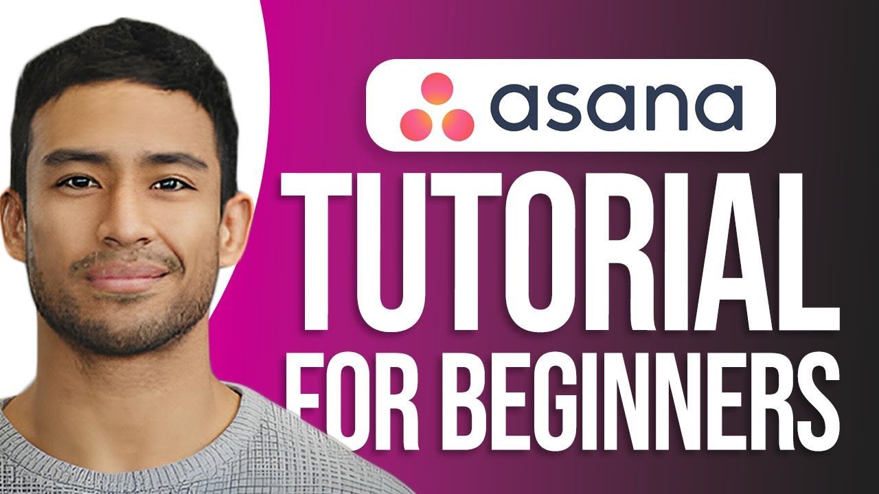 Asana Free Version Tutorial: How To Use Asana For Project Management ...