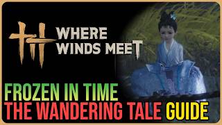 Frozen in Time – Where Winds Meet