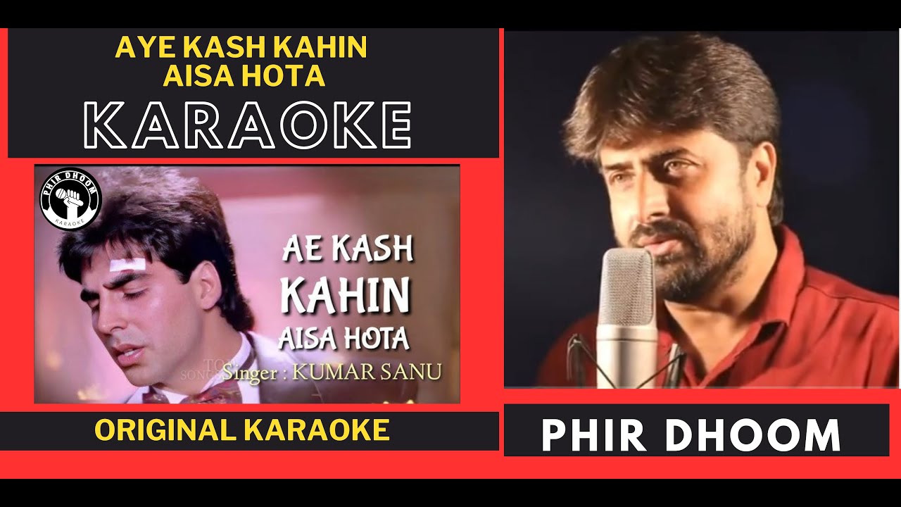 🎤 Aye Kaash Kahin Aisa Hota - Karaoke With Lyrics | Mohra (1994)