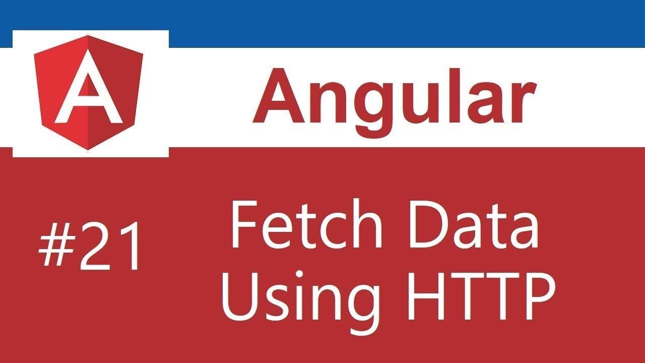 Angular 7 Tutorial - 21 - Fetch Data Using HTTP 2019 - YouTube