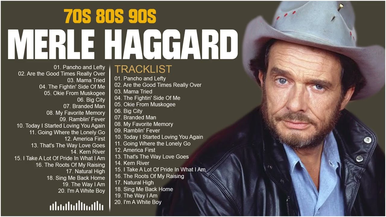 The best of Merle Haggard - Merle Haggard Greatest hits Full Album
