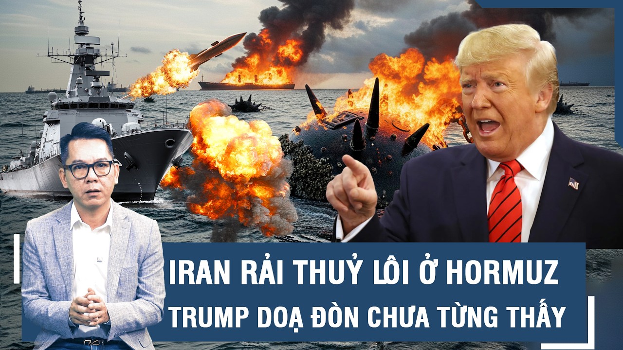 Bình quân sự | Mỹ phá hủy 16 tàu rải thủy lôi Iran, cảnh báo hậu quả chưa từng có