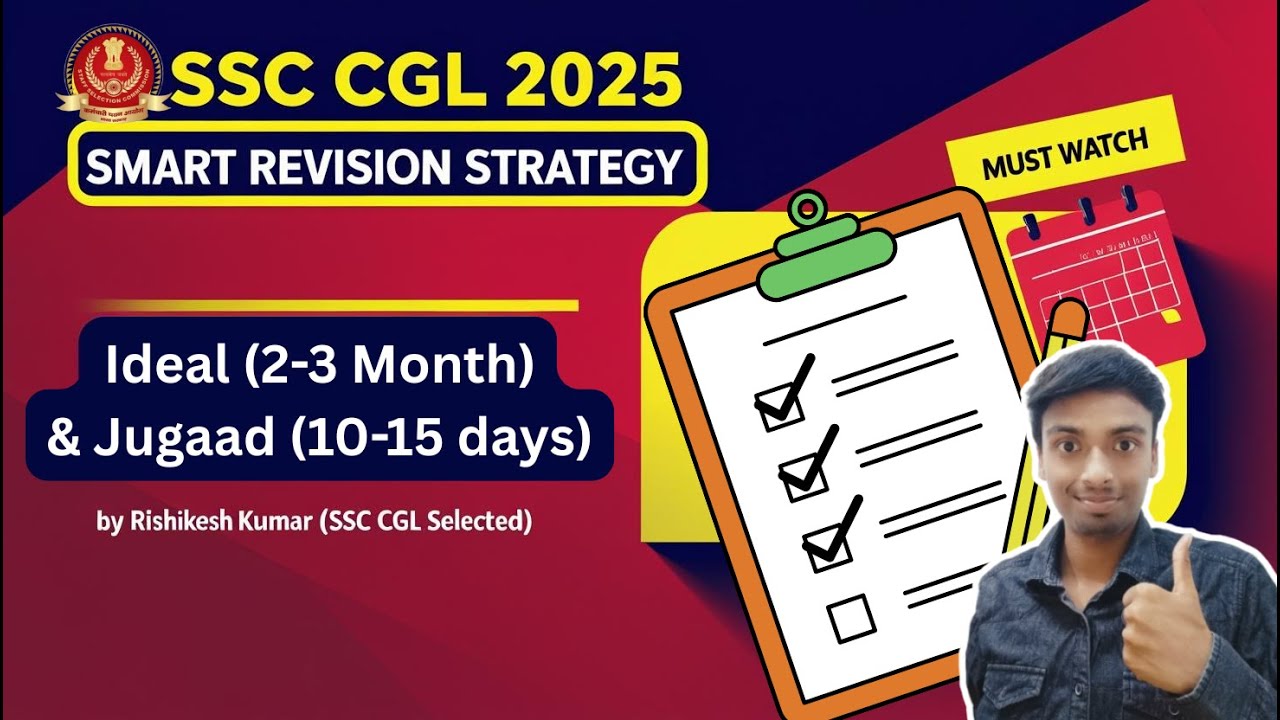 SMART Revision Strategy for SSC CGL 2025 🔁 | Ideal + Last Minute Jugaad ...