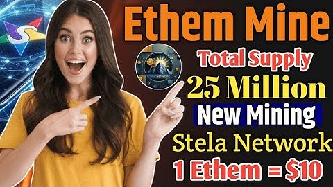 Top 2 Biggest Mining App 2025 ! Ethem Mine & Stela Mine Free Airdrop 2025 ! Like Pi coin #bitcoin