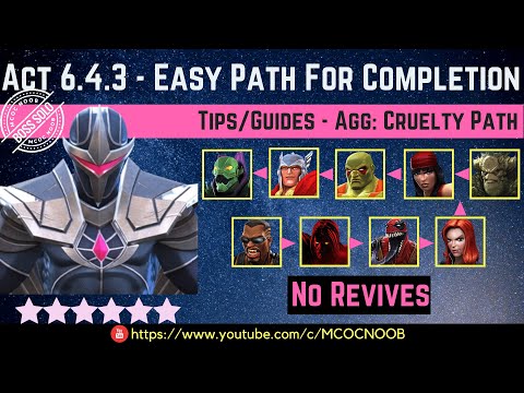 MCOC: Act 6.4.3 – Easy Path For Completion – Tips/Guide – No Revives – Story quest