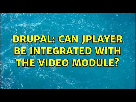 Drupal: Can jPlayer be integrated with the Video module?