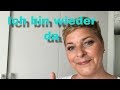 Ich bin wieder da | Urlaub | neue Projekte