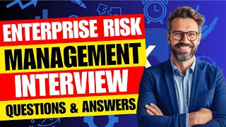 Enterprise Risk Management Interview Questions and Answers