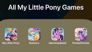 My Little Pony World - My Little Pony Rainbow Runners & Harmony Quest - My Little Pony Pocket Ponies